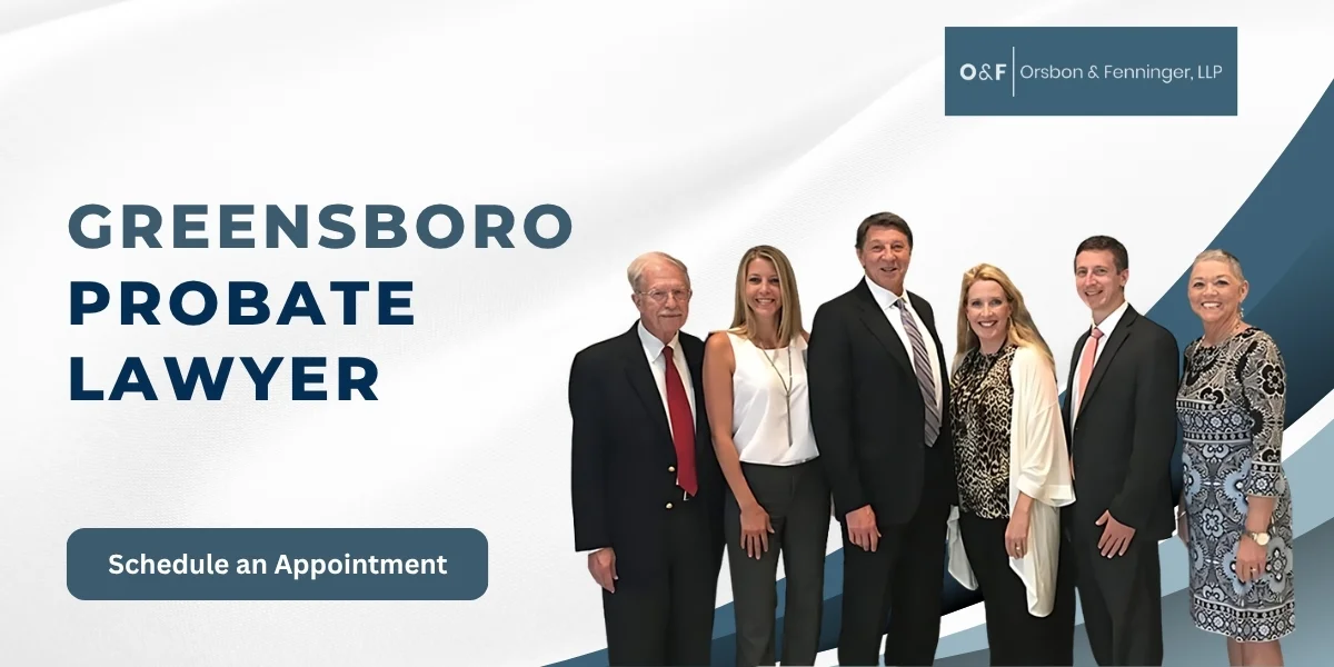 Trusted Greensboro Probate Lawyer